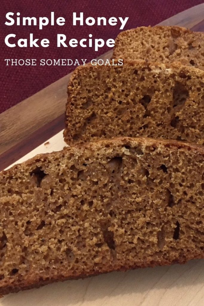Pinterest Final ready to serve slices on a cheese/bread board simple honey cake recipe baking those someday goals