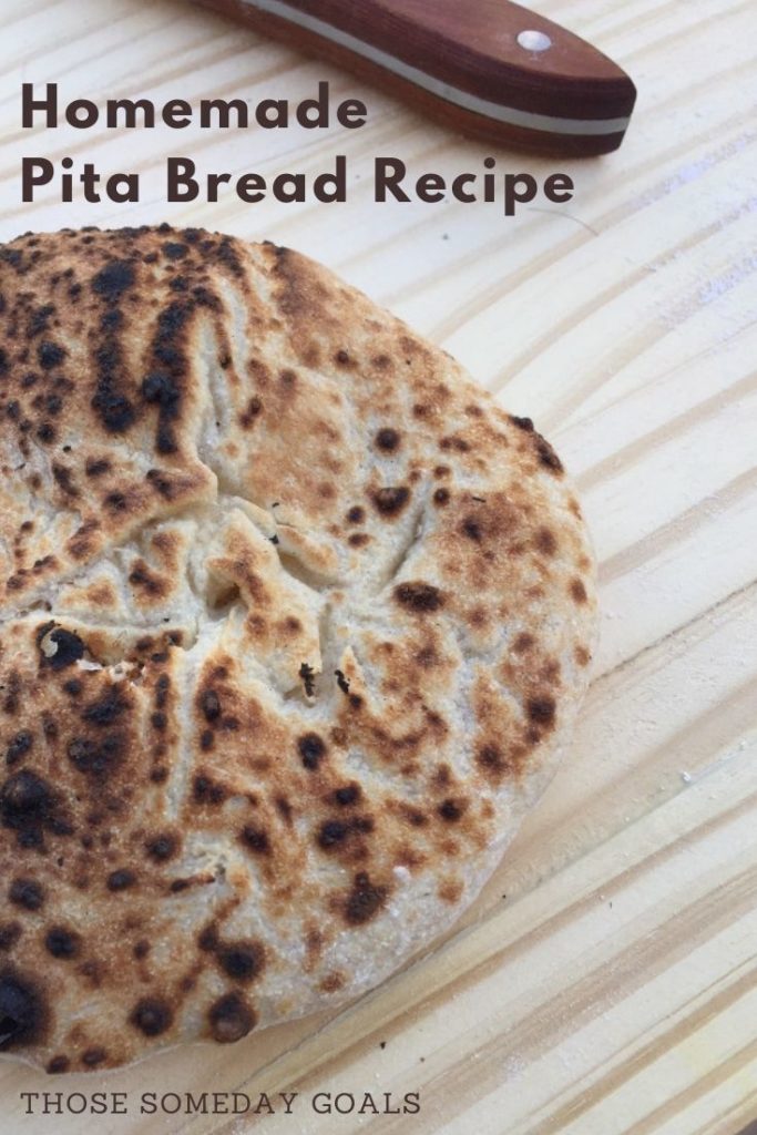 Homemade Pita Bread Recipe (Oven and Pizza Oven) - Those Someday Goals