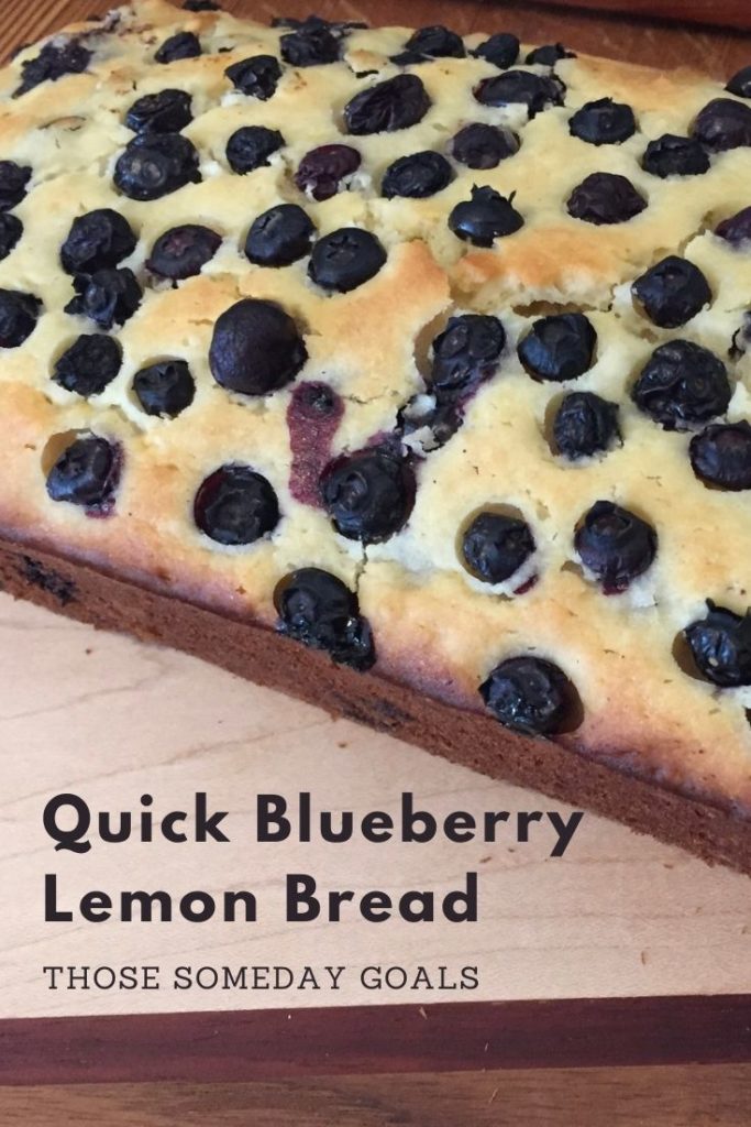 Pinterest Cooling on a bread board Blueberry Lemon Bread Recipe baking Those Someday Goals