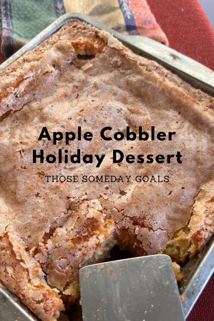 Holiday Dessert Apple Cobbler Those Someday Goals Pinterest Baking