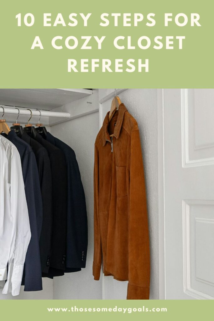 10 Easy Steps for a Cozy Closet Refresh * Small white closet with a jacket and button-down shirts * Those Someday Goals